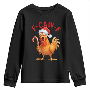 Christmas F Caw F Youth Sweatshirt Funny Chicken Meme TS14 Black Print Your Wear