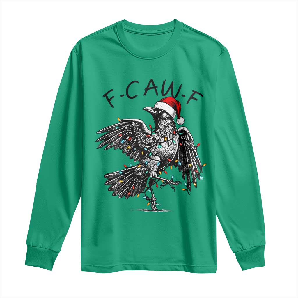 Christmas F Caw F Long Sleeve Shirt Funny Black Crow Meme TS14 Irish Green Print Your Wear