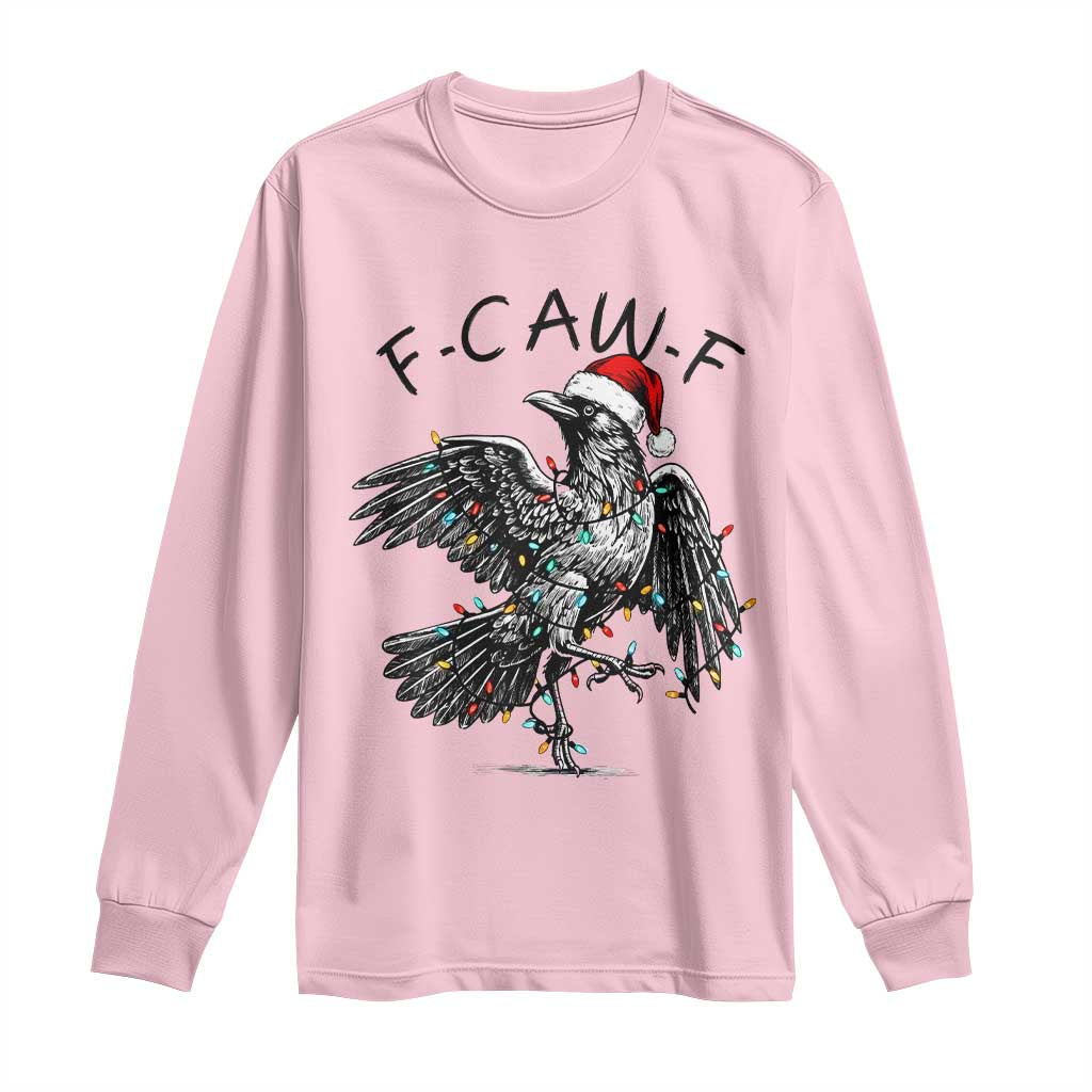 Christmas F Caw F Long Sleeve Shirt Funny Black Crow Meme TS14 Light Pink Print Your Wear