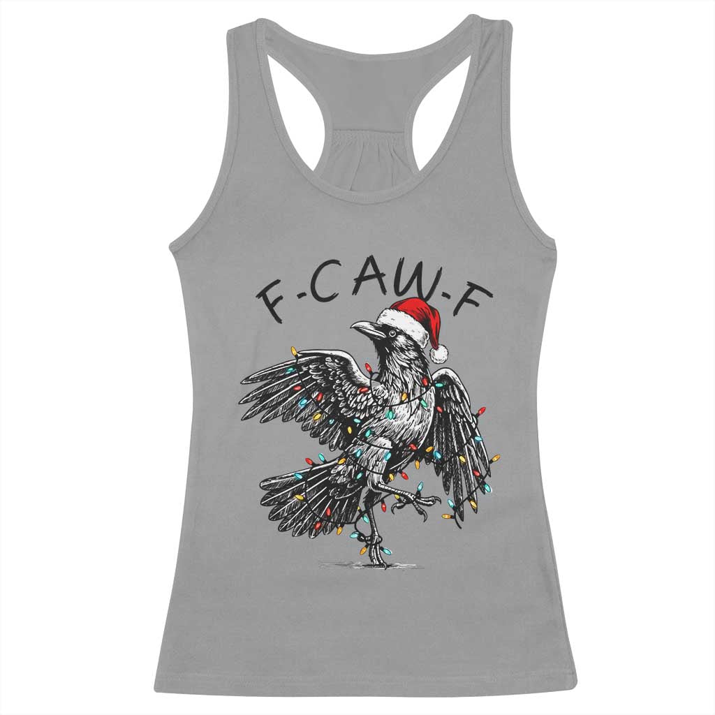 Christmas F Caw F Racerback Tank Top Funny Black Crow Meme TS14 Sport Gray Print Your Wear