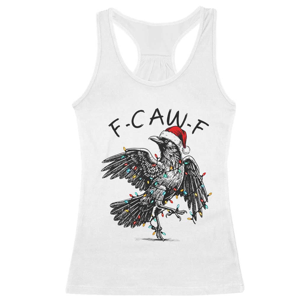 Christmas F Caw F Racerback Tank Top Funny Black Crow Meme TS14 White Print Your Wear