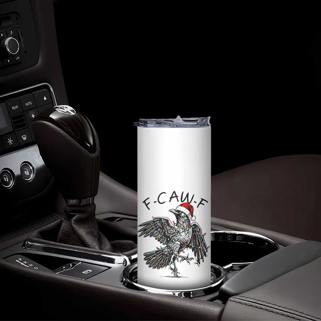 Christmas F Caw F Skinny Tumbler Funny Black Crow Meme TS14 Print Your Wear