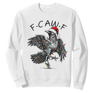 Christmas F Caw F Sweatshirt Funny Black Crow Meme TS14 White Print Your Wear