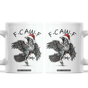 Christmas F Caw F Coffee Mug Funny Black Crow Meme TS14 White Print Your Wear