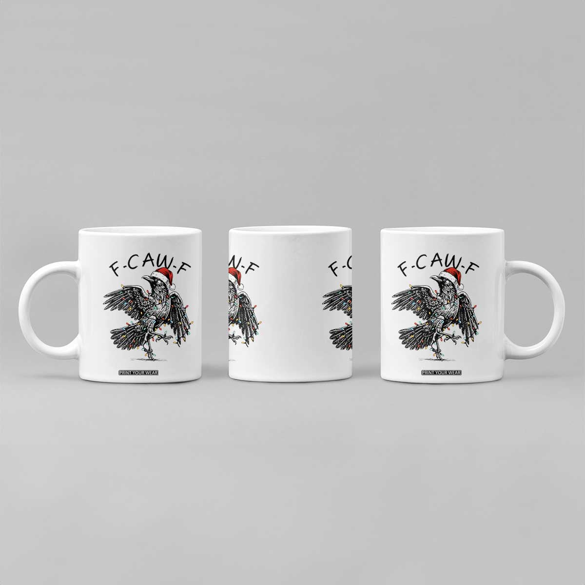 Christmas F Caw F Coffee Mug Funny Black Crow Meme TS14 Print Your Wear