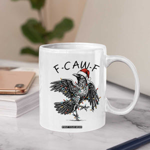 Christmas F Caw F Coffee Mug Funny Black Crow Meme TS14 Print Your Wear