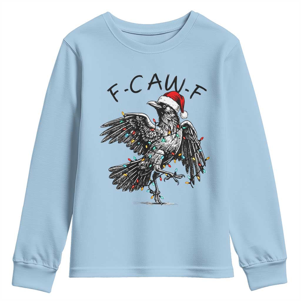 Christmas F Caw F Youth Sweatshirt Funny Black Crow Meme TS14 Light Blue Print Your Wear