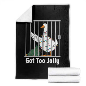 Funny Goose Christmas Throw Blanket Got Too Jolly TS14 Black Print Your Wear