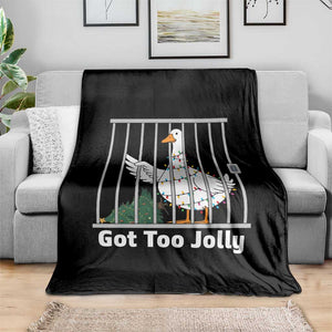 Funny Goose Christmas Throw Blanket Got Too Jolly TS14 Print Your Wear