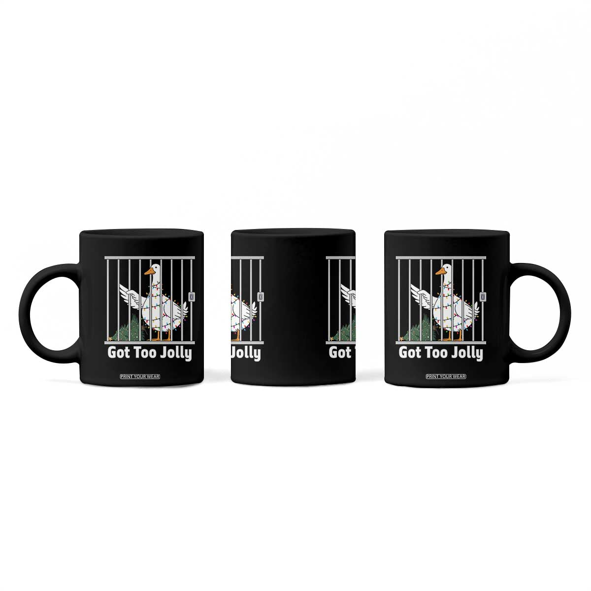 Funny Goose Christmas Coffee Mug Got Too Jolly TS14 Print Your Wear