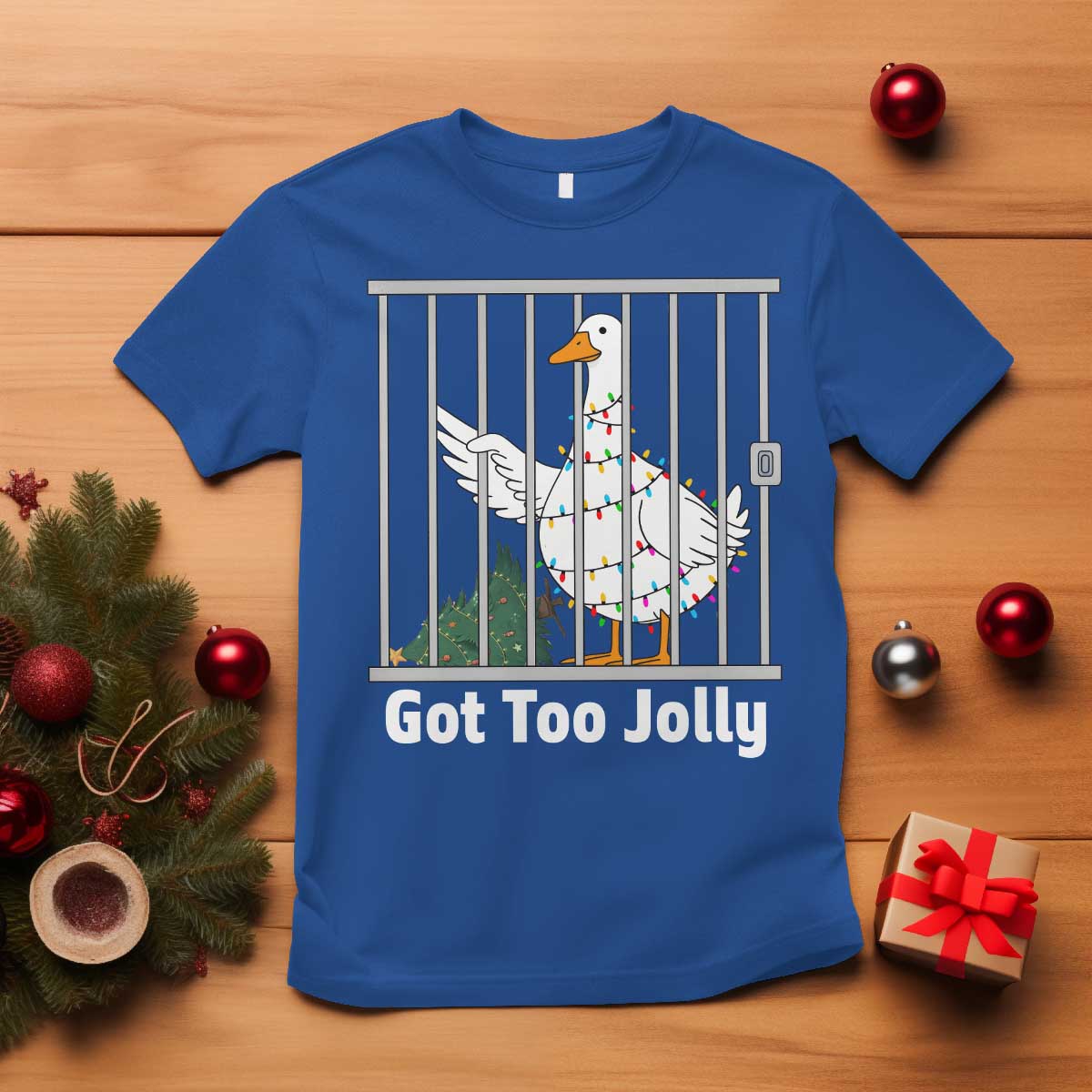 Funny Goose Christmas T Shirt Got Too Jolly TS14 Royal Blue Print Your Wear