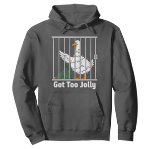 Funny Goose Christmas Hoodie Got Too Jolly TS14 Dark Heather Print Your Wear
