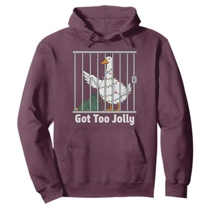 Funny Goose Christmas Hoodie Got Too Jolly TS14 Maroon Print Your Wear