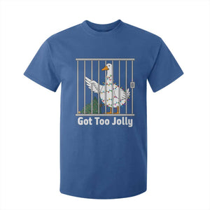 Funny Goose Christmas T Shirt For Kid Got Too Jolly TS14 Royal Blue Print Your Wear