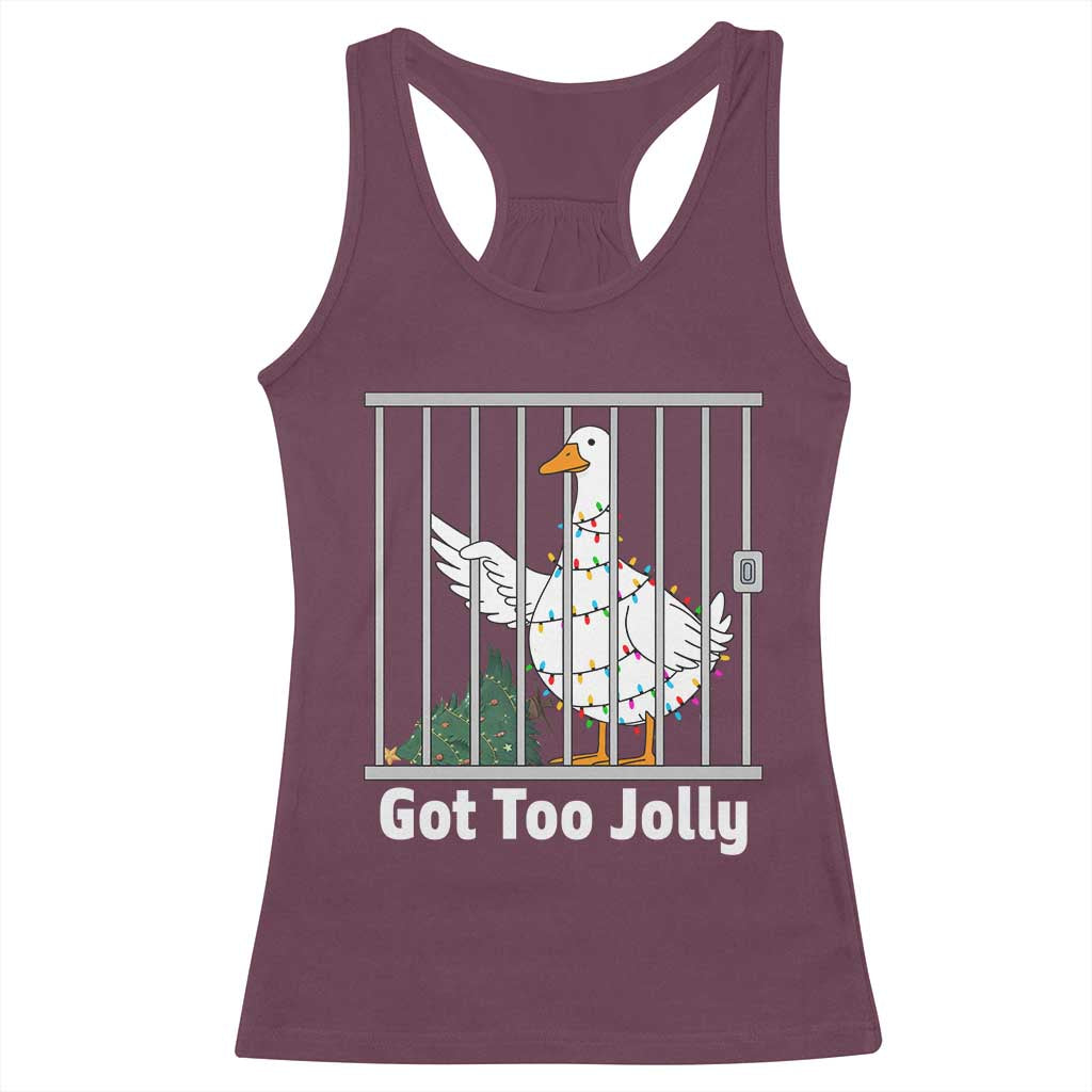 Funny Goose Christmas Racerback Tank Top Got Too Jolly TS14 Maroon Print Your Wear
