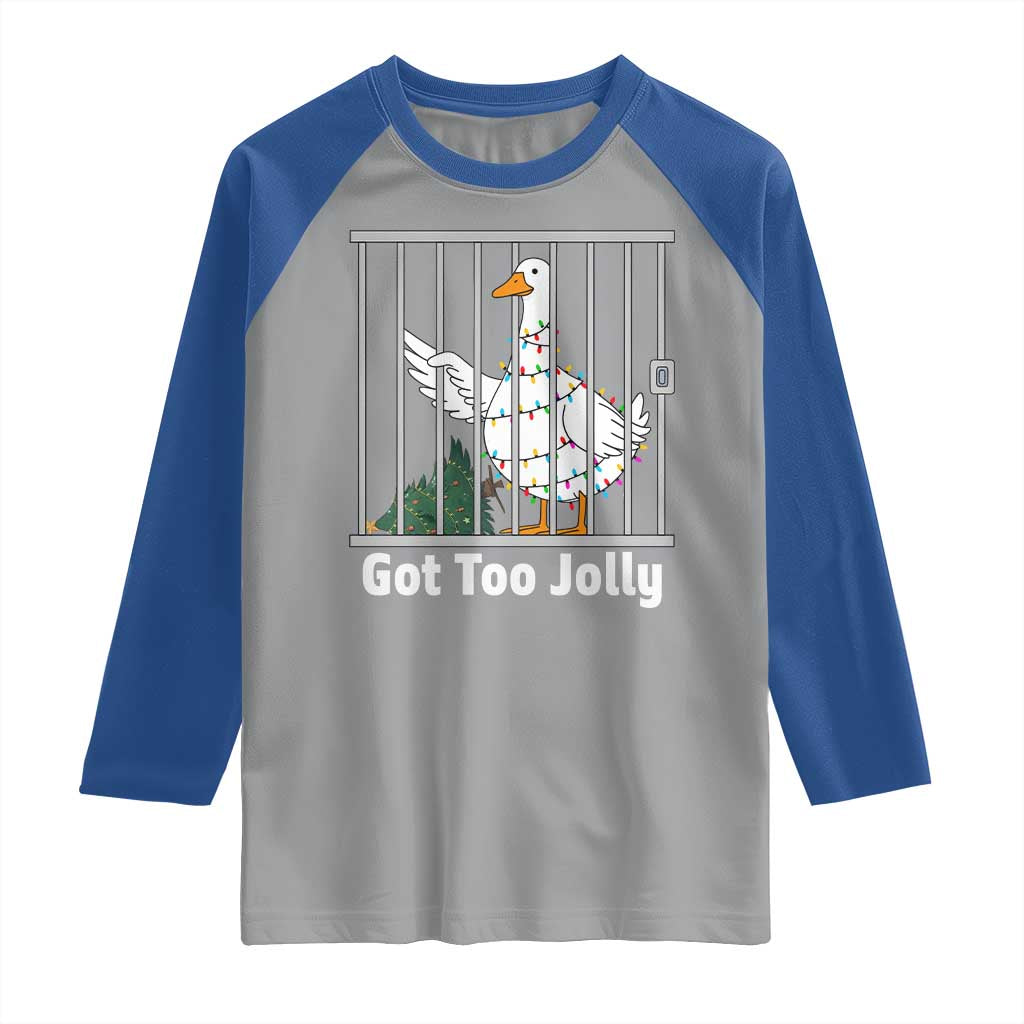 Funny Goose Christmas Raglan Shirt Got Too Jolly TS14 Sport Gray Royal Print Your Wear