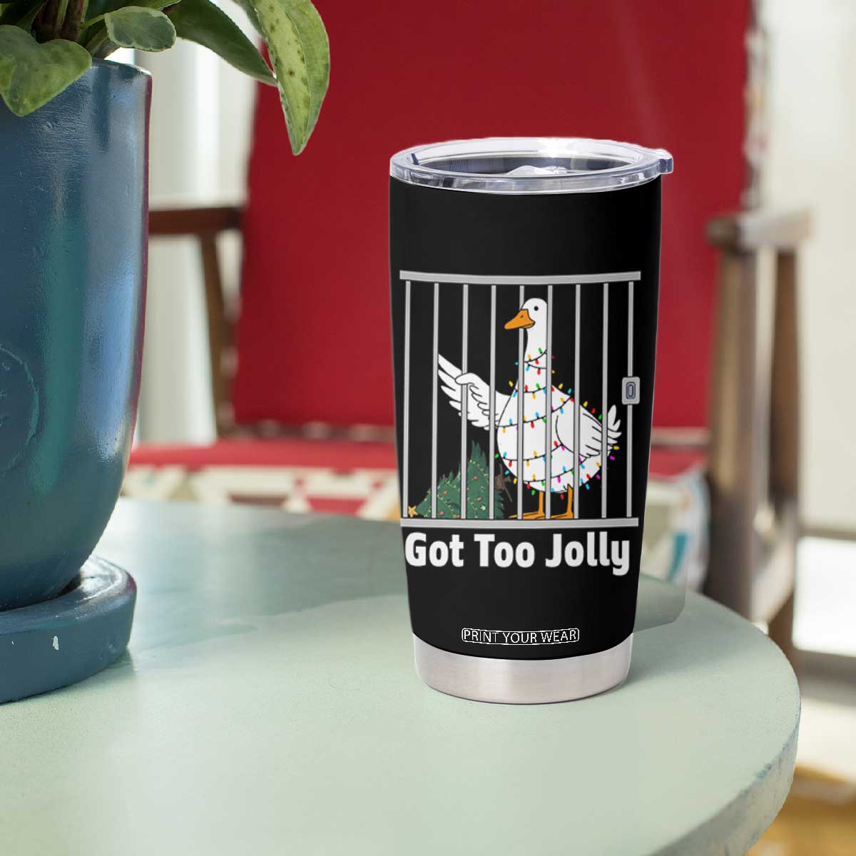 Funny Goose Christmas Tumbler Cup Got Too Jolly TS14 Print Your Wear