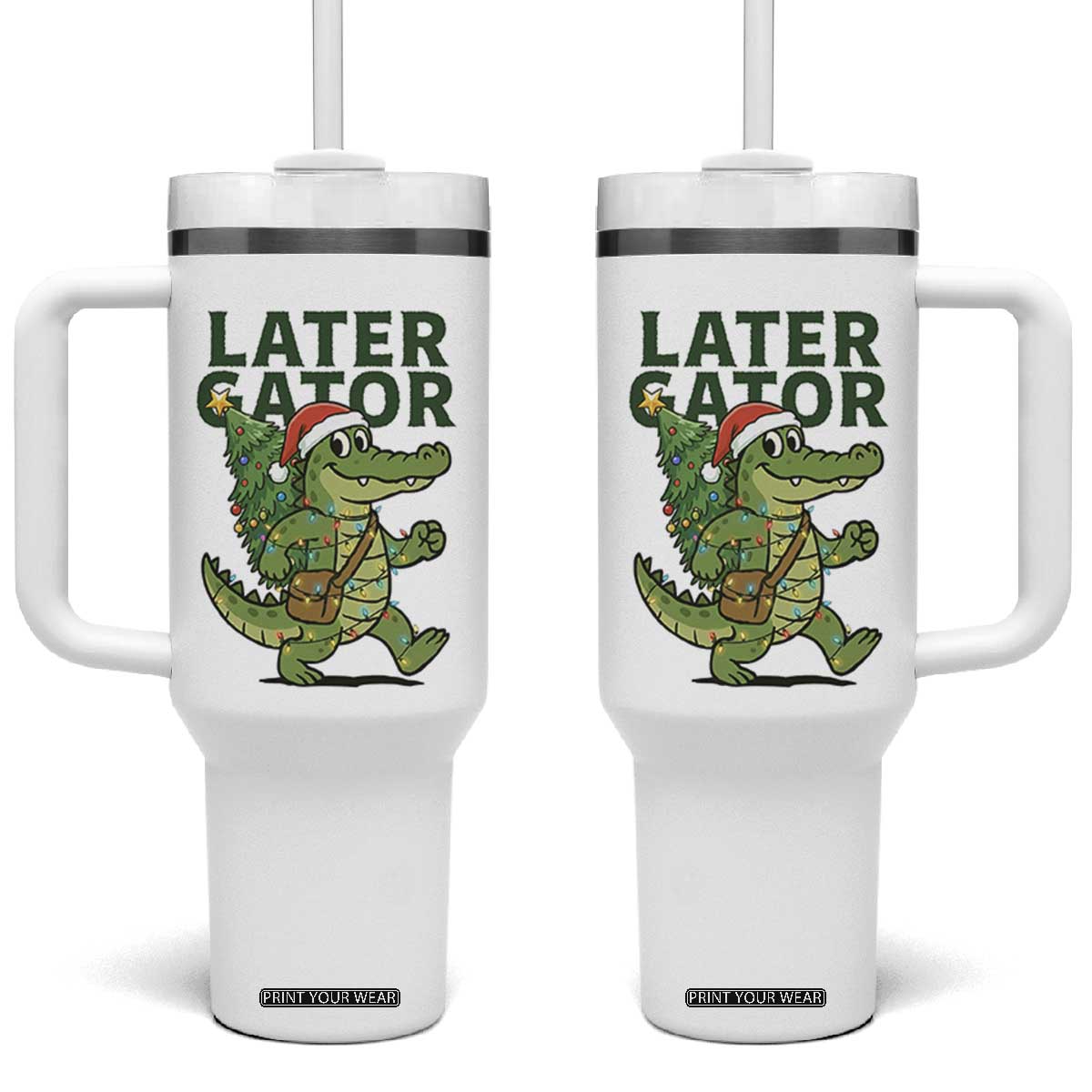 Funny Alligator Christmas Tumbler With Handle Lator Gator TS14 One Size: 40 oz White Print Your Wear