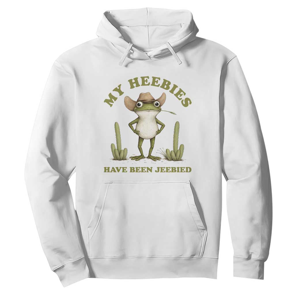 Funny Cowboy Frog Meme Hoodie My Heebies Have Been Jeebied TS14 White Print Your Wear