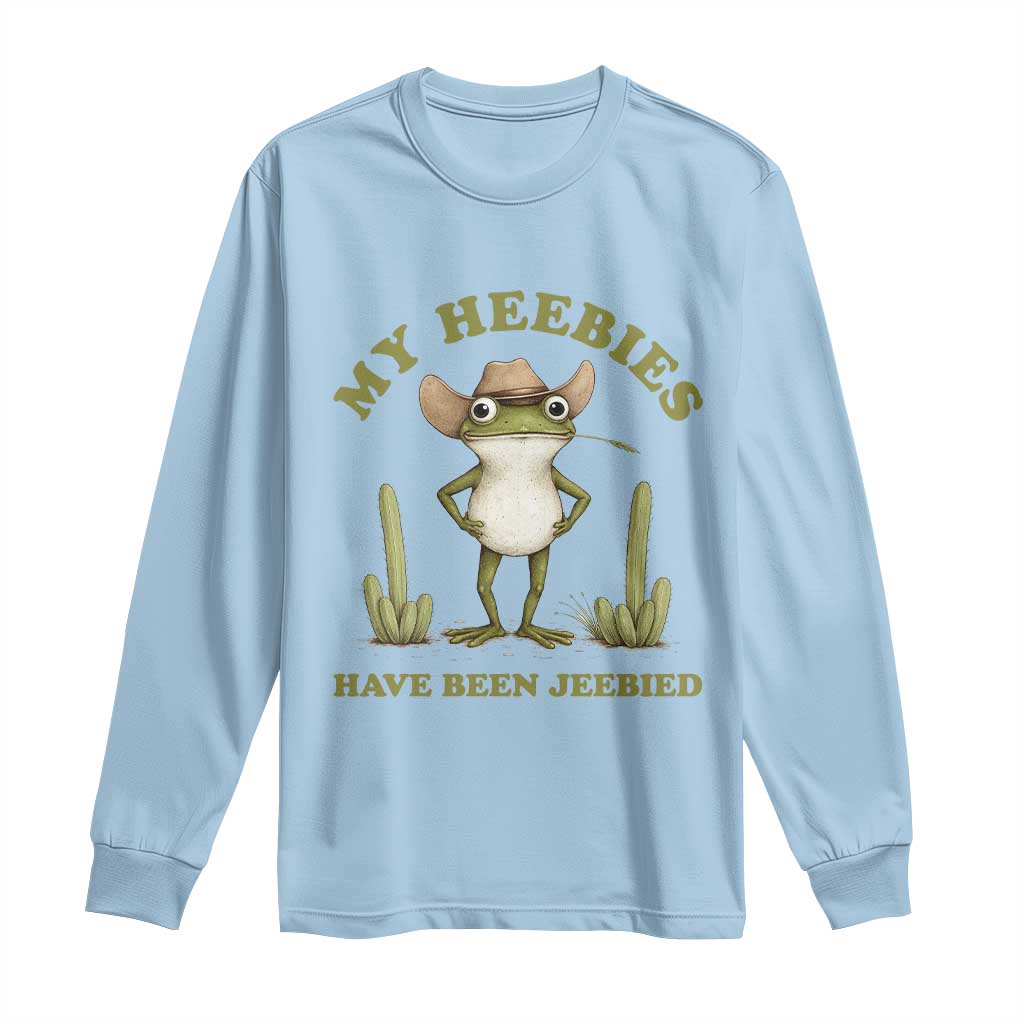 Funny Cowboy Frog Meme Long Sleeve Shirt My Heebies Have Been Jeebied TS14 Light Blue Print Your Wear