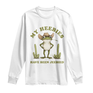 Funny Cowboy Frog Meme Long Sleeve Shirt My Heebies Have Been Jeebied TS14 White Print Your Wear