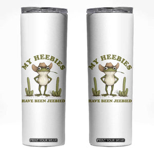 Funny Cowboy Frog Meme Skinny Tumbler My Heebies Have Been Jeebied TS14 White Print Your Wear