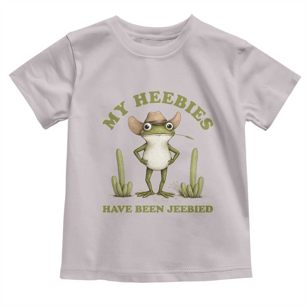 Funny Cowboy Frog Meme Toddler T Shirt My Heebies Have Been Jeebied TS14 Ice Gray Print Your Wear