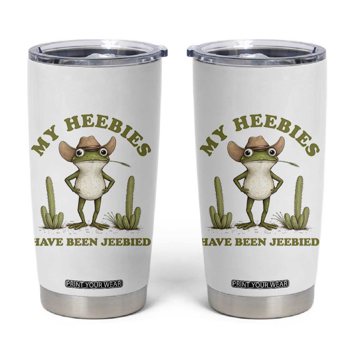 Funny Cowboy Frog Meme Tumbler Cup My Heebies Have Been Jeebied TS14 White Print Your Wear