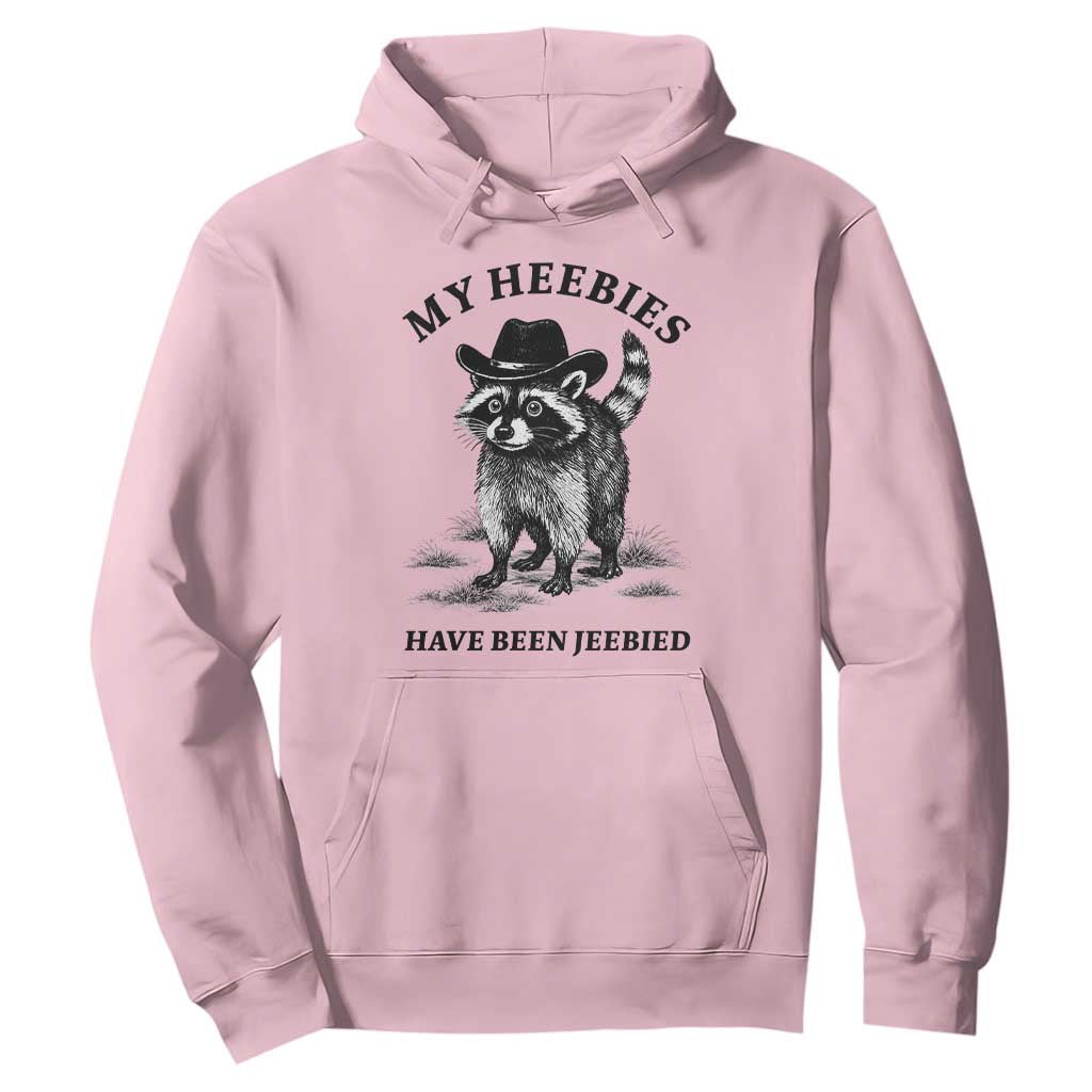 Funny Cowboy Raccoon Meme Hoodie My Heebies Have Been Jeebied TS14 Light Pink Print Your Wear