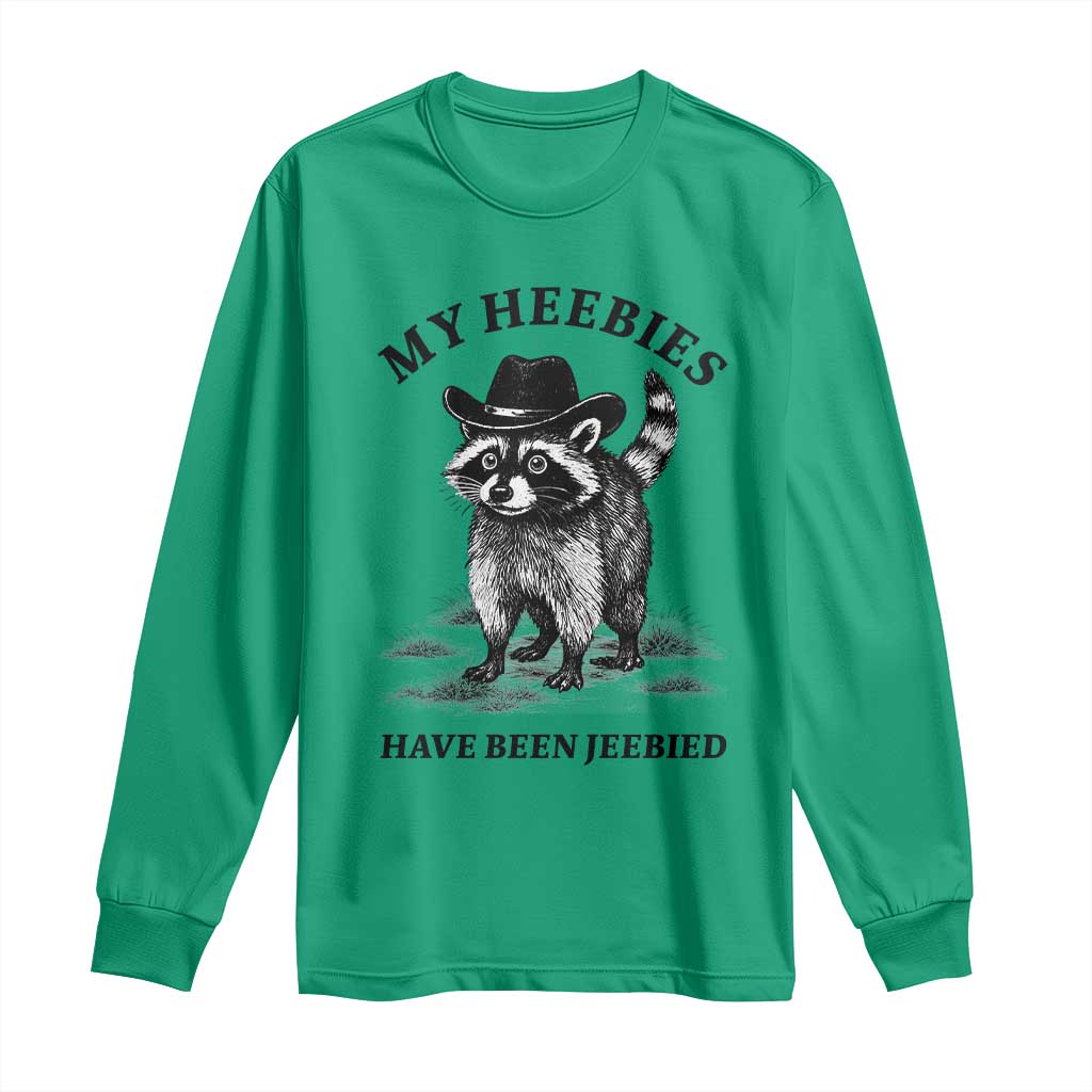 Funny Cowboy Raccoon Meme Long Sleeve Shirt My Heebies Have Been Jeebied TS14 Irish Green Print Your Wear
