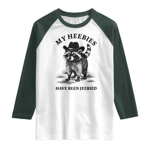 Funny Cowboy Raccoon Meme Raglan Shirt My Heebies Have Been Jeebied TS14 White Dark Forest Green Print Your Wear