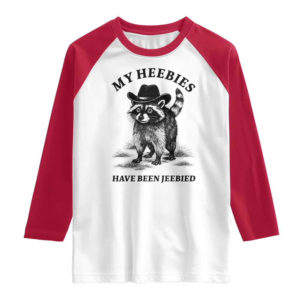 Funny Cowboy Raccoon Meme Raglan Shirt My Heebies Have Been Jeebied TS14 White Red Print Your Wear