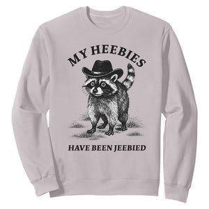 Funny Cowboy Raccoon Meme Sweatshirt My Heebies Have Been Jeebied TS14 Ice Gray Print Your Wear