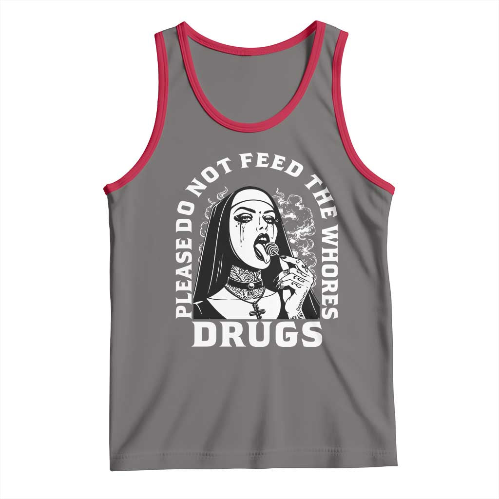 Funny Unholy Nun Tank Top Please Do Not Feed The Whores Drugs TS14 Deep Heather Red Print Your Wear