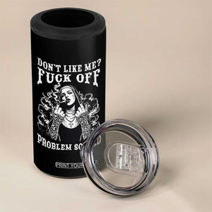 Funny Unholy Nun 4 in 1 Can Cooler Tumbler Don't Like Me Fuck Off Problem Solved TS14 Print Your Wear