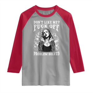 Funny Unholy Nun Raglan Shirt Don't Like Me Fuck Off Problem Solved TS14 Sport Gray Red Print Your Wear