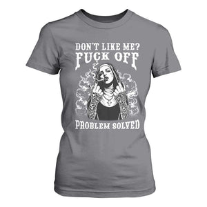 Funny Unholy Nun T Shirt For Women Don't Like Me Fuck Off Problem Solved TS14 Charcoal Print Your Wear