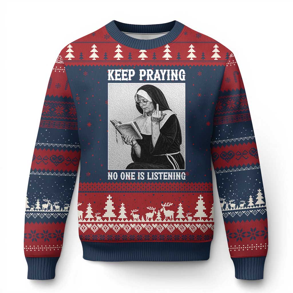 Funny Smoking Nun Ugly Christmas Sweater Keep Praying No One Is Listening TS14 Navy Red Print Your Wear