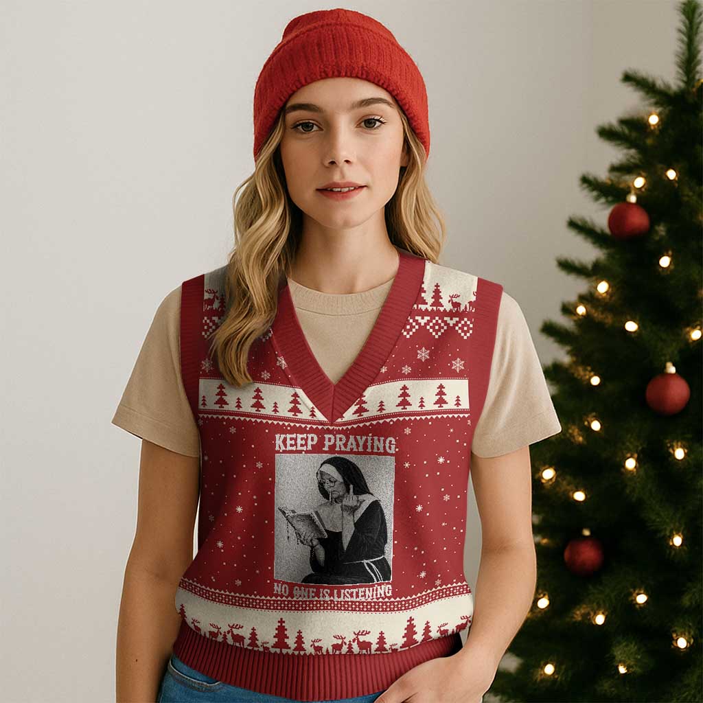 Funny Smoking Nun V-Neck Knit Sweater Vest Keep Praying No One Is Listening TS14 Red Beige Print Your Wear
