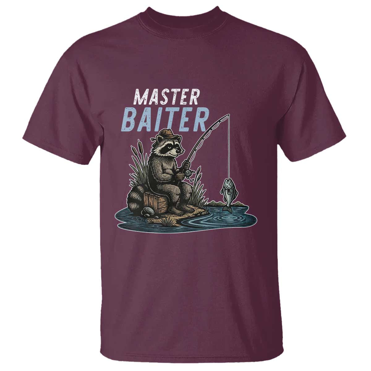Funny Raccoon Fishing T Shirt Master Baiter Fisherman TS14 Maroon Print Your Wear