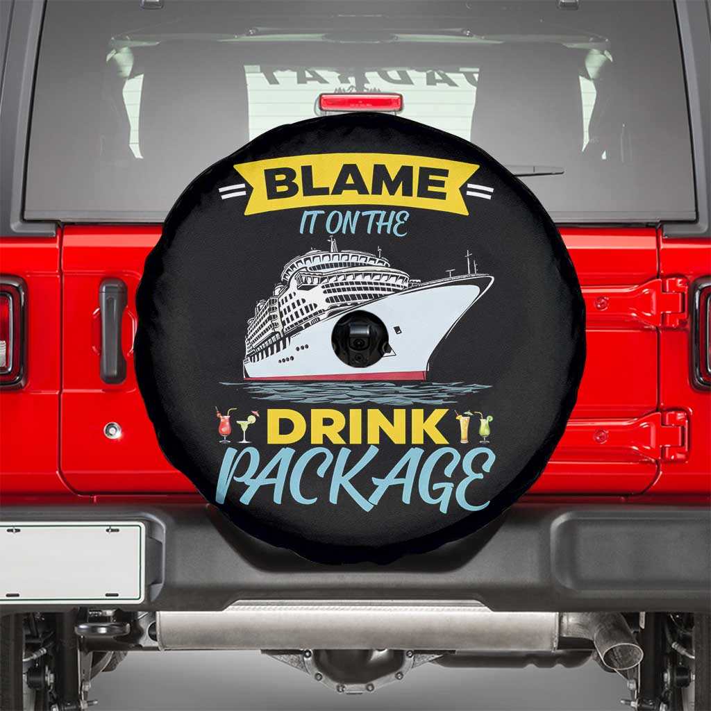 Funny Cruise Vacation Spare Tire Cover Blame It On The Drink Package TS14 Black Print Your Wear