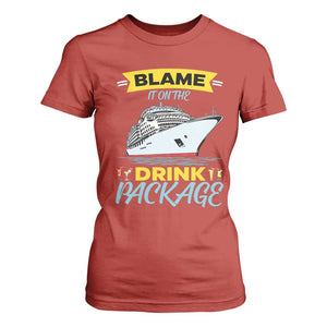 Funny Cruise Vacation T Shirt For Women Blame It On The Drink Package TS14 Red Print Your Wear