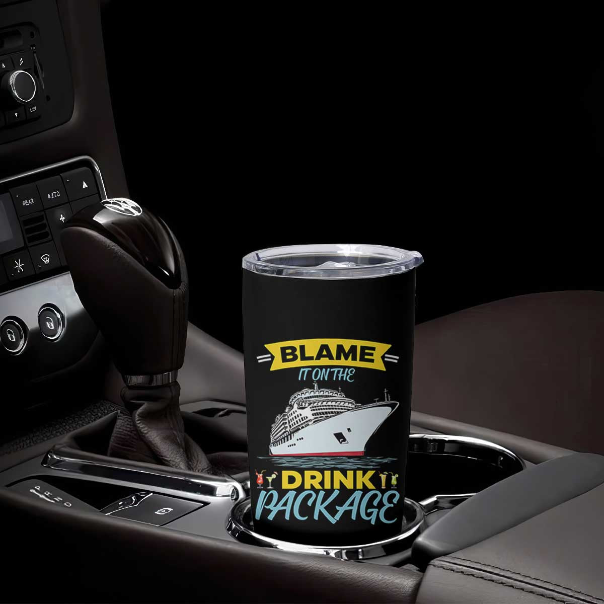 Funny Cruise Vacation Tumbler Cup Blame It On The Drink Package TS14 Print Your Wear