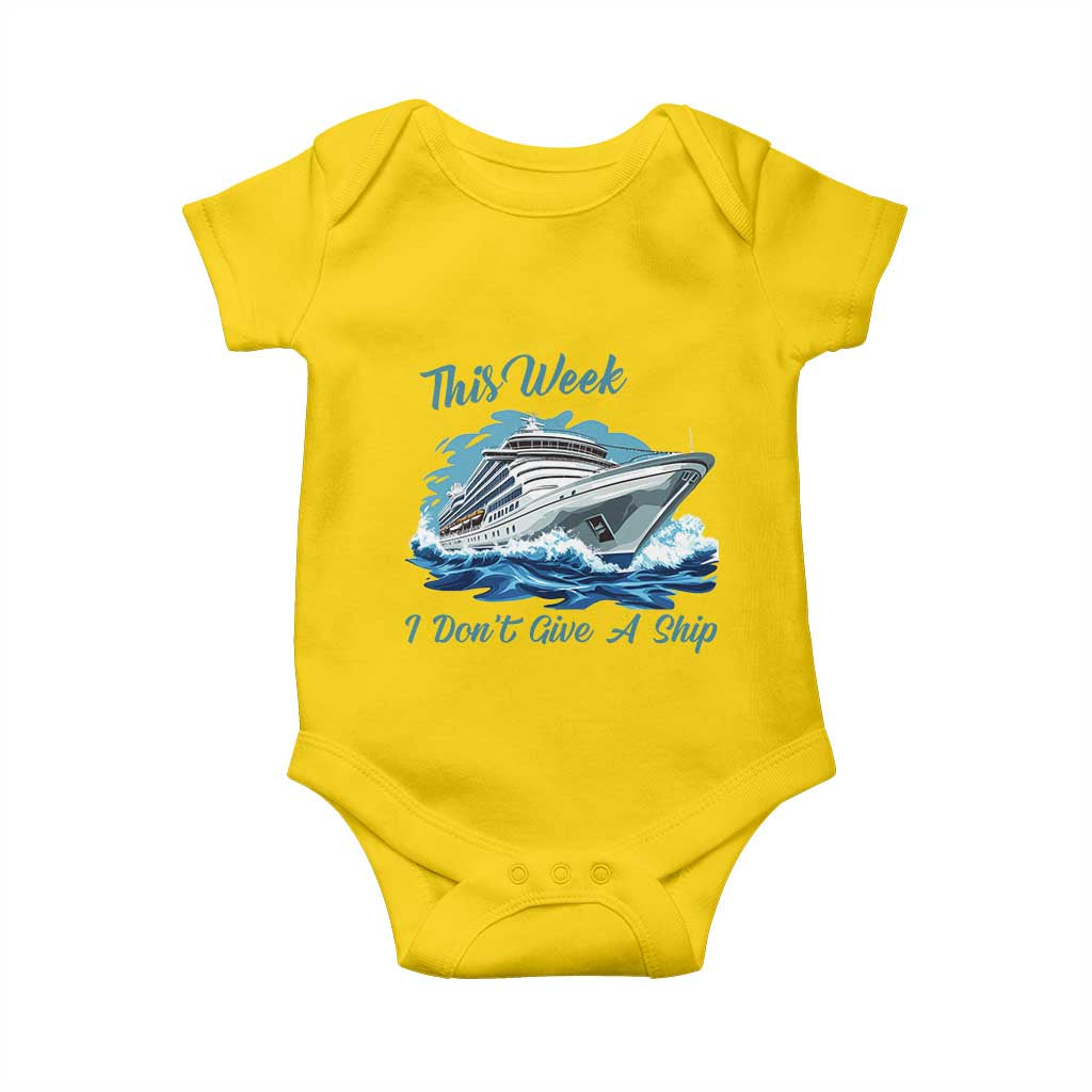 Funny Cruise Vacation Baby Onesie This Week I Do Not Give A Ship TS14 Daisy Print Your Wear