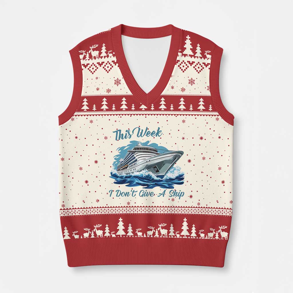 Funny Cruise Vacation V-Neck Knit Sweater Vest This Week I Do Not Give A Ship TS14 Beige Red Print Your Wear