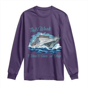 Funny Cruise Vacation Long Sleeve Shirt This Week I Do Not Give A Ship TS14 Purple Print Your Wear