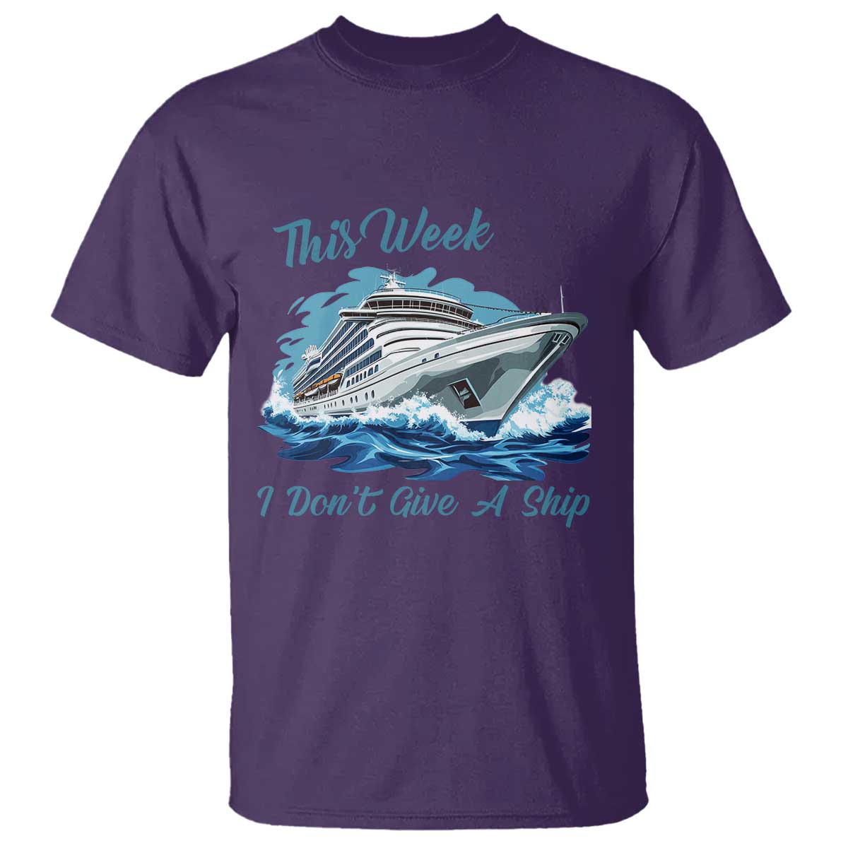 Funny Cruise Vacation T Shirt This Week I Do Not Give A Ship TS14 Purple Print Your Wear