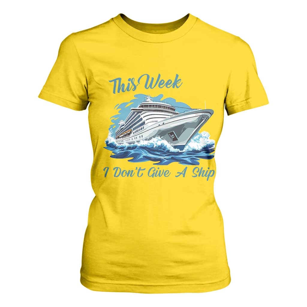 Funny Cruise Vacation T Shirt For Women This Week I Do Not Give A Ship TS14 Daisy Print Your Wear