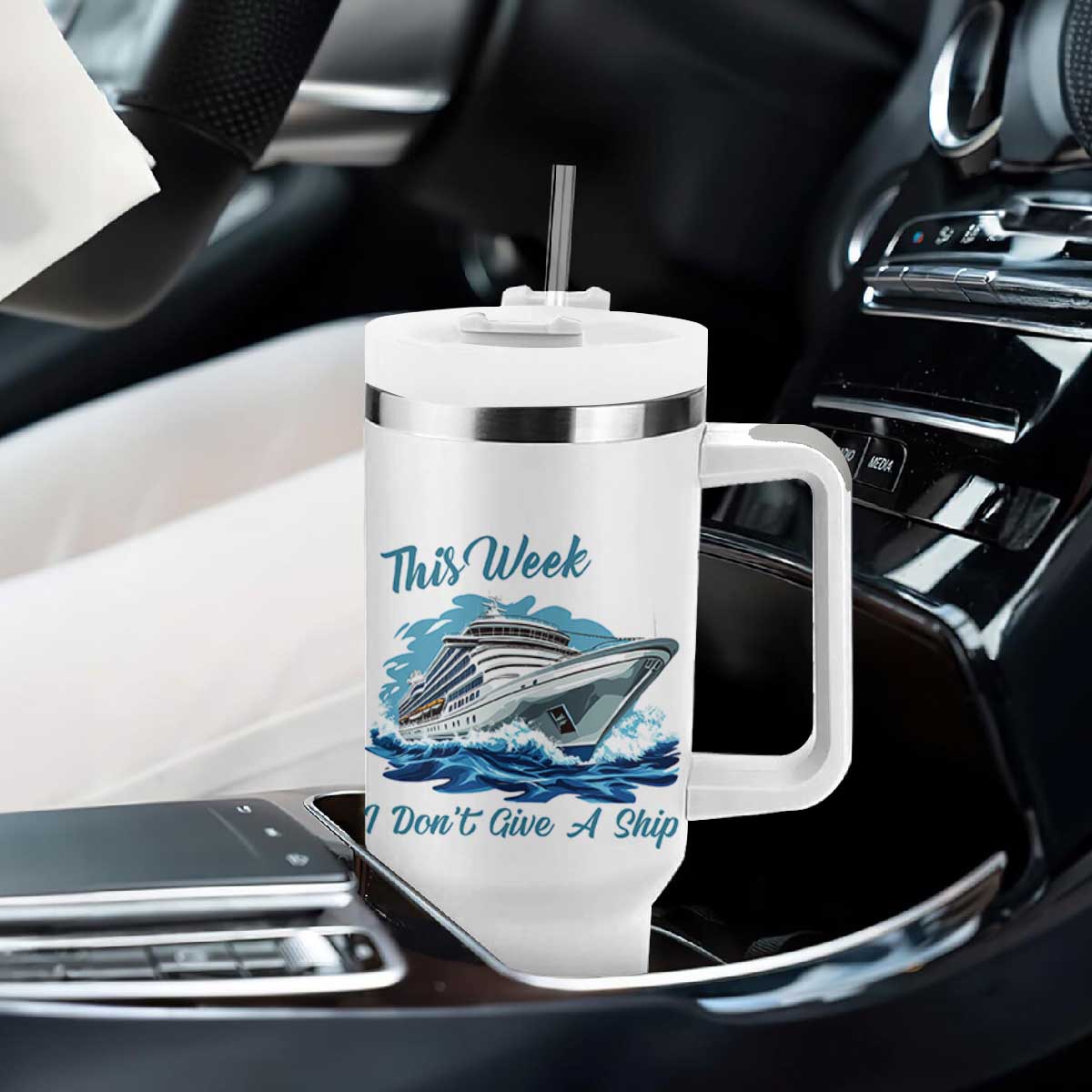 Funny Cruise Vacation Tumbler With Handle This Week I Do Not Give A Ship TS14 Print Your Wear
