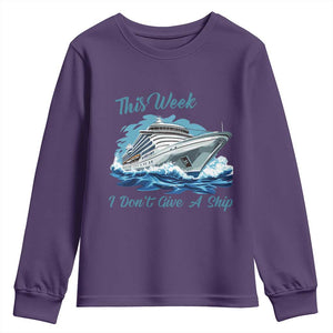 Funny Cruise Vacation Youth Sweatshirt This Week I Do Not Give A Ship TS14 Purple Print Your Wear